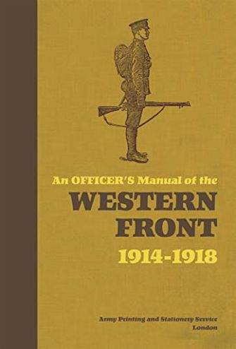 An Officer's Manual of the Western Front