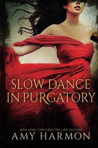 Slow Dance in Purgatory