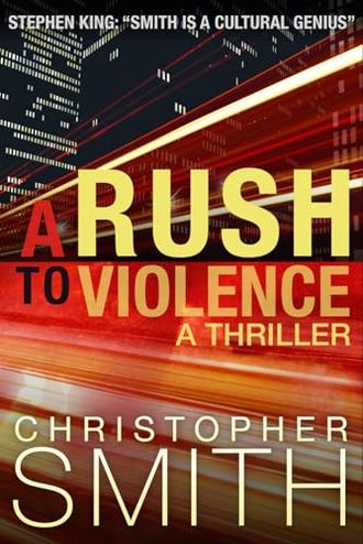 A Rush to Violence