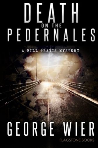 Death on the Pedernales