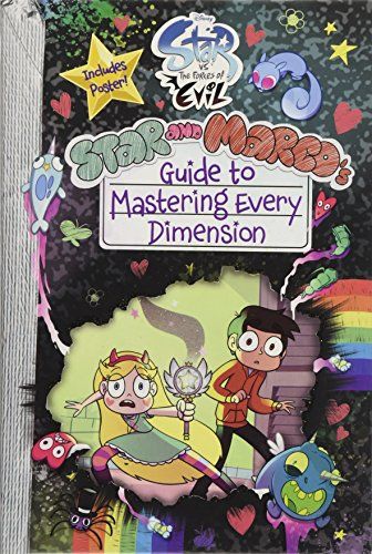 Star and Marco's Guide to Mastering Every Dimension