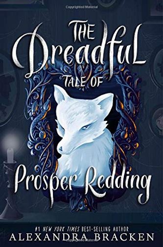The Dreadful Tale of Prosper Redding