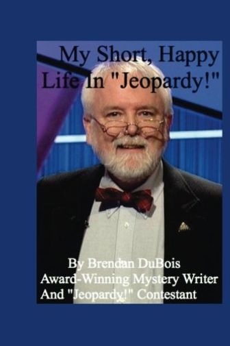 My Short, Happy Life in "Jeopardy!"