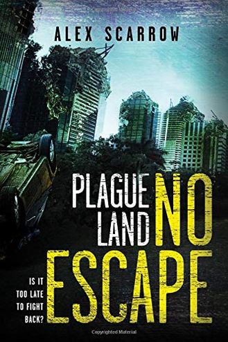 Plague World / No Escape
