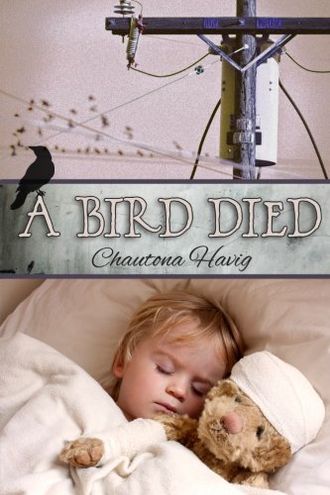 A Bird Died