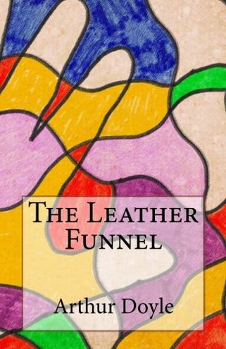 The Leather Funnel