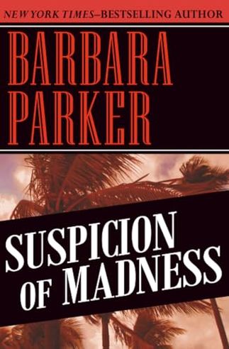 Suspicion of Madness