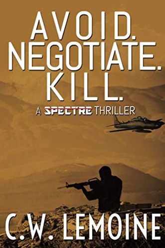 Avoid. Negotiate. Kill.
