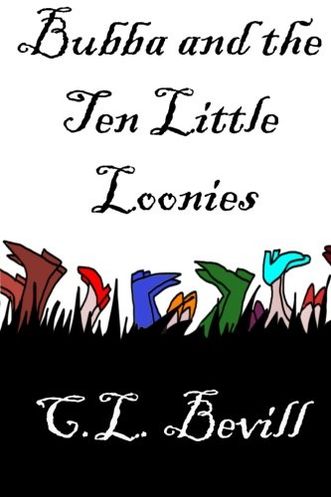 Bubba and the Ten Little Loonies