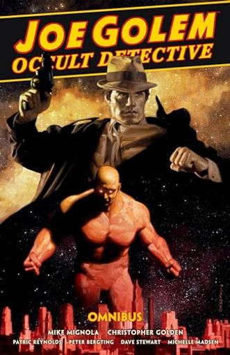 Joe Golem: Occult Detective Omnibus