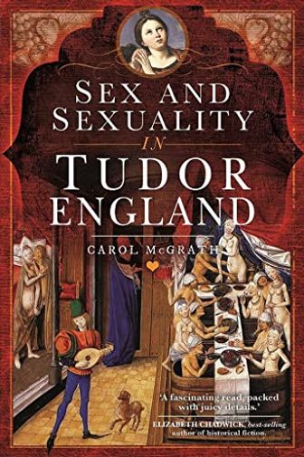 Sex and Sexuality in Tudor England