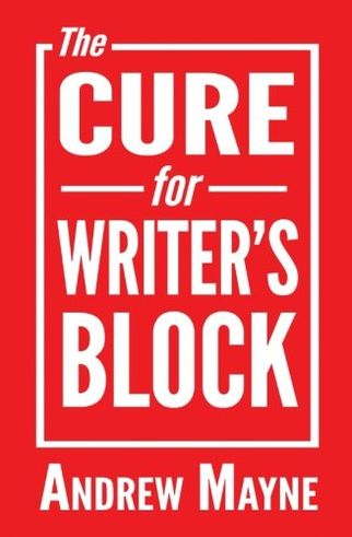 The Cure for Writer's Block