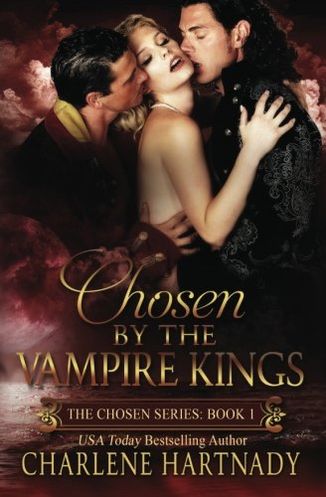 Chosen by the Vampire Kings