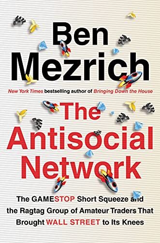 The Antisocial Network / The Dumb Money