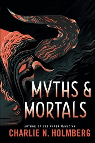 Myths and Mortals