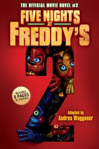 Five Nights at Freddy's: The Official Movie Novel #2