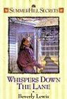 Whispers Down the Lane
