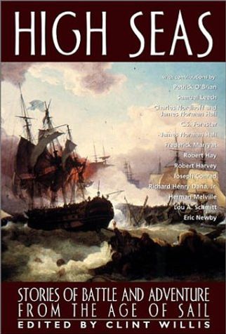 High Seas: Stories of Battle and Adventure from the Age of Sail