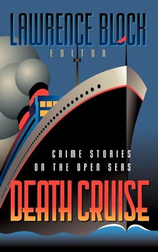 Death Cruise: Crime Stories on the Open Seas