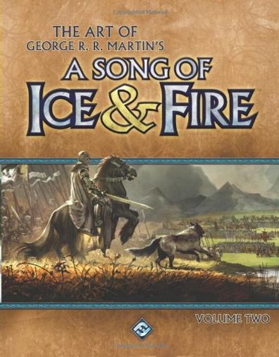 The Art of George R.R. Martin's A Song of Ice & Fire, Volume Two