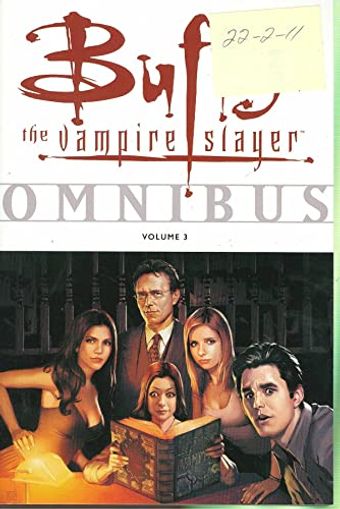 Buffy the Vampire Slayer Omnibus Vol. 3