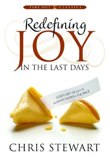 Redefining Joy in the Last Days
