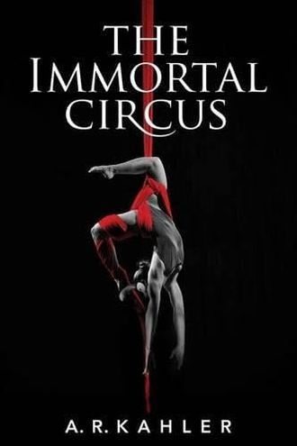 The Immortal Circus