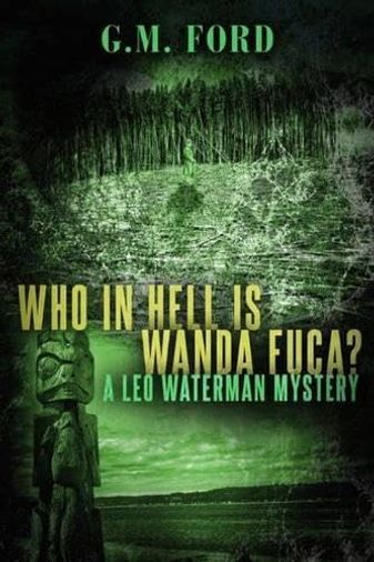 Who In Hell Is Wanda Fuca?