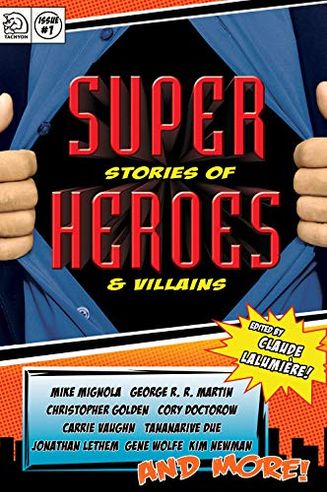 Super Stories of Heroes and Villains