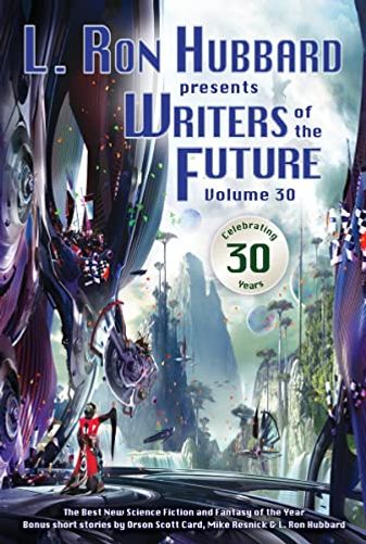 L. Ron Hubbard Presents Writers of the Future 30