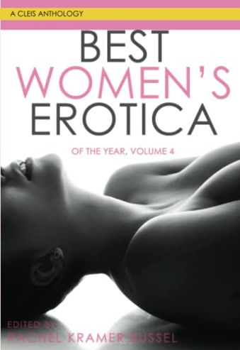 Best Women's Erotica of the Year, Volume 4