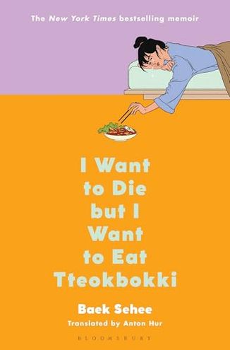 I Want to Die but I Want to Eat Tteokbokki