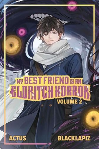 My Best Friend is an Eldritch HorrorVol. 2