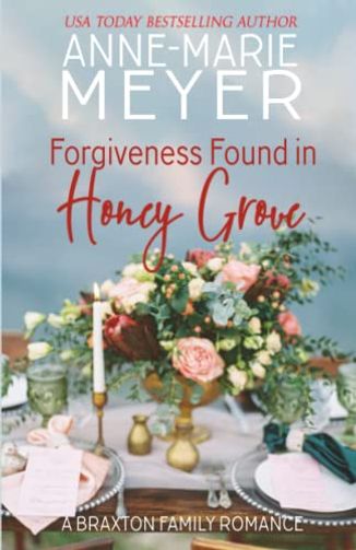 Forgiveness Found in Honey Grove