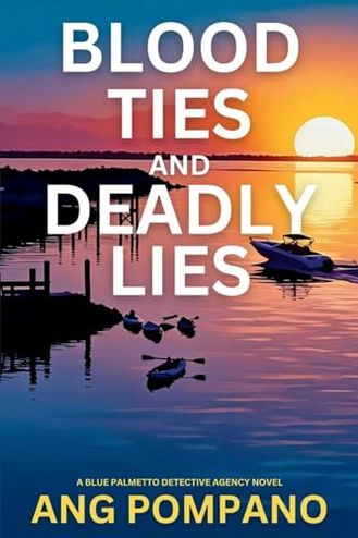 Blood Ties and Deadly Lies