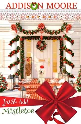 Just Add Mistletoe