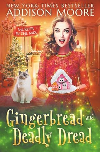 Gingerbread and Deadly Dread