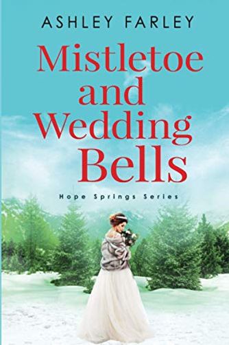 Mistletoe and Wedding Bells