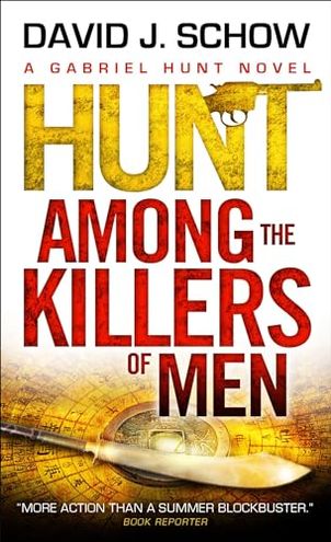 Hunt Among the Killers of Men