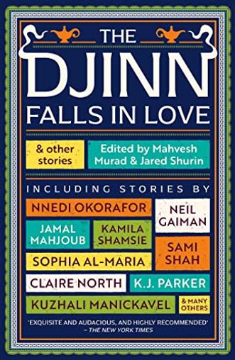 The Djinn Falls in Love and Other Stories