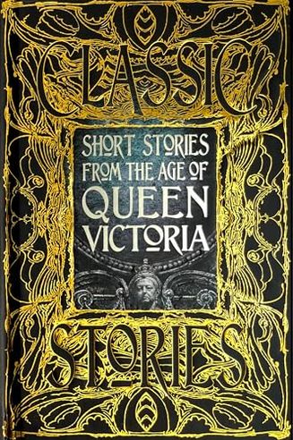 Short Stories from the Age of Queen Victoria