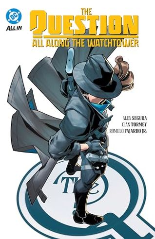 The Question: All Along the Watchtower