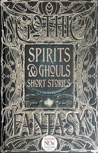 Spirits & Ghouls Short Stories