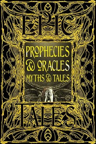 Prophecies & Oracles Myths & Tales