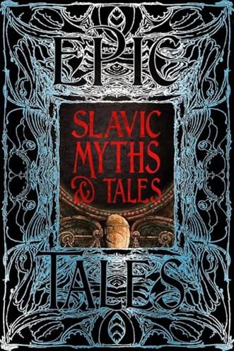 Slavic Myths & Tales: Epic Tales