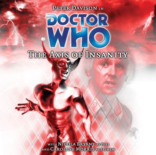 The Axis of Insanity