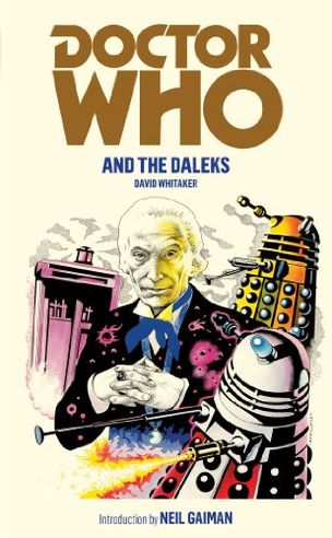 Doctor Who and the Daleks / Doctor Who in an Exciting Adventure with the Daleks