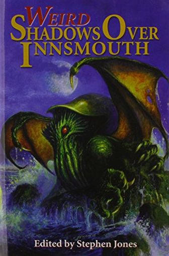 Weird Shadows Over Innsmouth