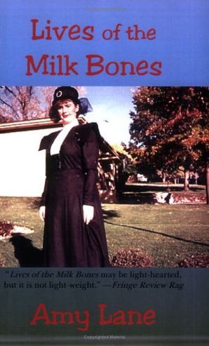 Lives of the Milk Bones