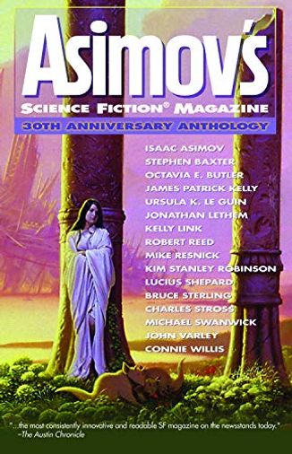 Asimov's Science Fiction Magazine: 30th Anniversary Anthology